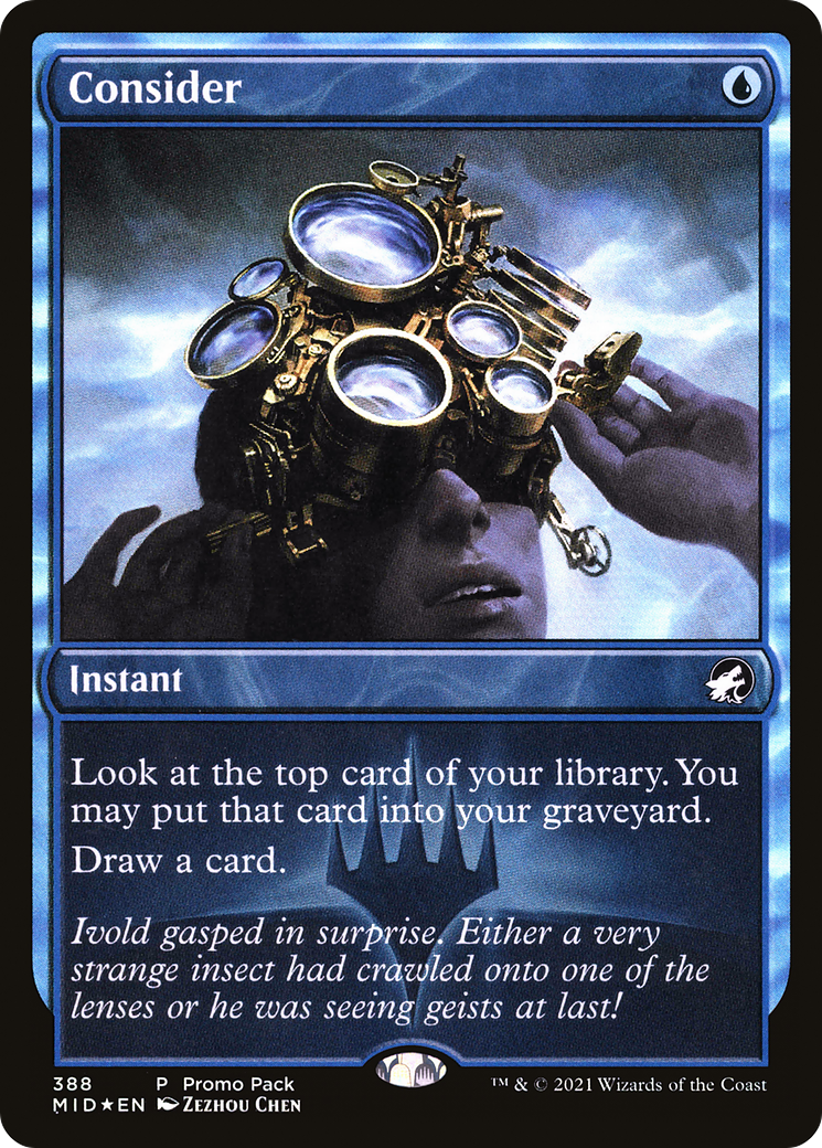 Consider (Promo Pack) [Innistrad: Midnight Hunt Promos]