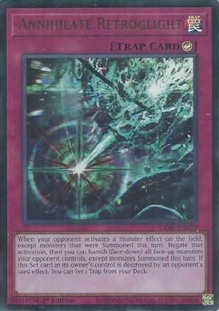 Annihilate Retroglight (CORI-EN079) (Ultra Rare)- Chaos Origins 1st Edition