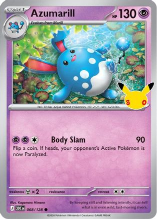 Azumarill 068/128  - Holofoil ME 30th Celebration - null