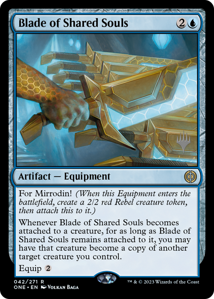 Blade of Shared Souls (Promo Pack) [Phyrexia: All Will Be One Promos]
