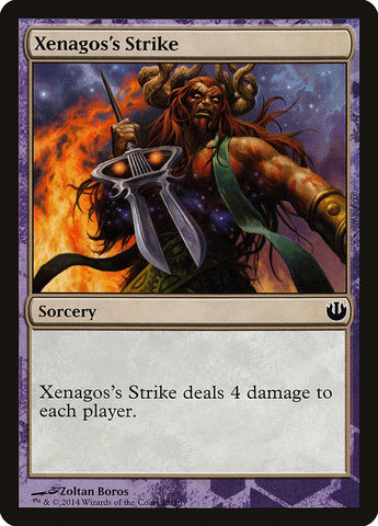 Xenagos's Strike [Journey into Nyx Defeat a God]